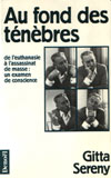 Au fond des ténèbres - Gitta Sereny