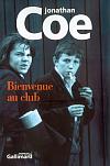Bienvenue au Club - Jonathan Coe