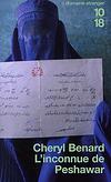L'inconnue de Peshawar - Cheryl Benard