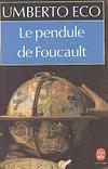 Le pendule de Foucault - Umberto Ecco