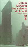 Les saisons de la nuit - Colum McCann