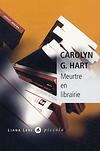 Meurtres en librairie - Carolyn G. Hart