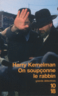 On soupconne le rabbin - Harry Kemelman