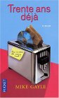 Trente ans déjà - Mike Gayle