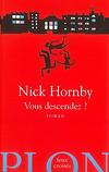 Vous descendez ? - Nick Hornby