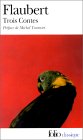 Trois contes - Gustave Flaubert