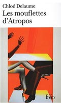 Les mouflettes d'Atropos - Chloé Delaume