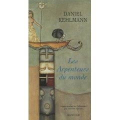 Les Arpenteurs du monde - Daniel Kehlmann