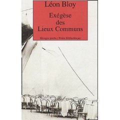 Exégèse des Lieux Communs - Léon Bloy