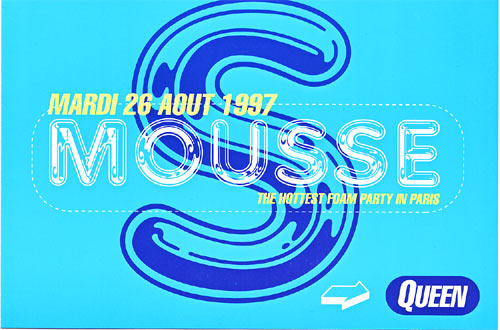 Soirée Mousse au Queen - 1997