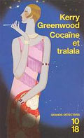 Cocaïne et tralala - Kerry Greenwood