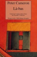 Là-bas - Peter Cameron