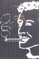 La nuit vient - John Rechy