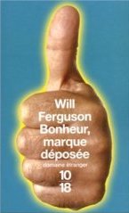 Bonheur, marque déposée - Will Ferguson