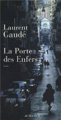 La Porte des Enfers (Laurent Gaudé) 
