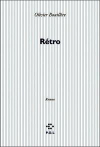 Rétro (Olivier Bouillère)