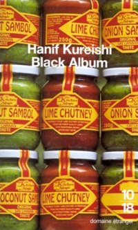 Black Album - Hanif Kureishi
