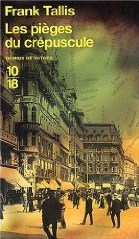 Les pièges du crépuscule (Frank Tallis)