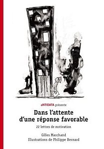 Dans l'attente d'une réponse favorable (Gilles Marchand)
