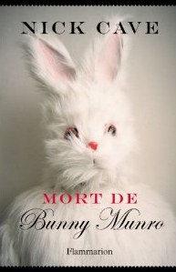 Mort de Bunny Munro (Nick Cave)