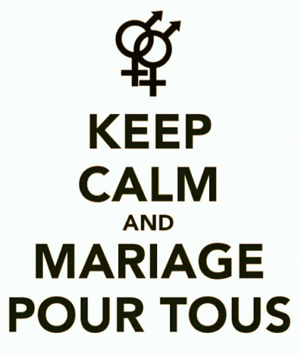 Keep calm and Mariage pour tous